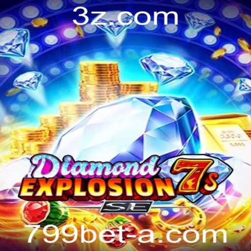 Explorando o Mundo de DiamondExplosion7sSE e as Facetas do 799bet app